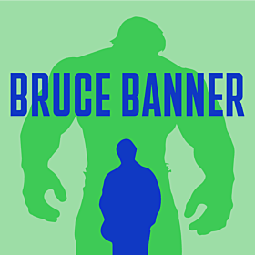 Bruce Banner Fast