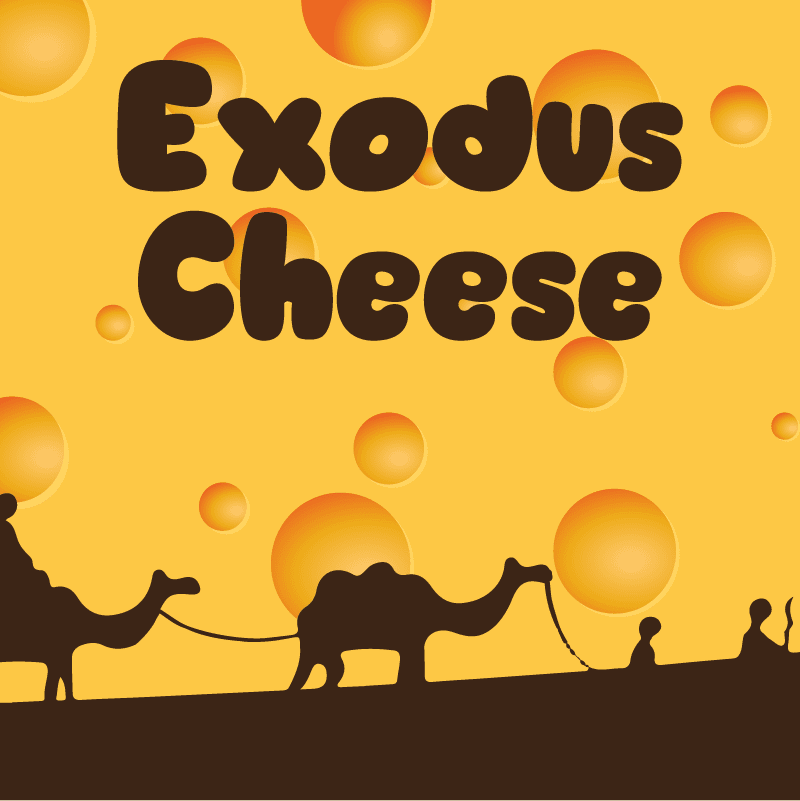 Exodus Cheese