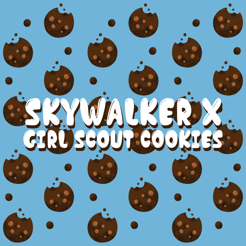 Skywalker X Girl Scout Cookies